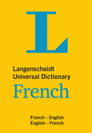 Langenscheidt Universal Dictionary French: English-French / French-English (Langenscheidt Universal Dictionaries) (English and French Edition)