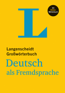 Langenscheidt GroÃŸwÃ¶rterbuch Deutsch als Fremdsprache - with Online Dictionary: (Langenscheidt Monolingual Standard Dictionary German - Hardcover ... GroÃŸwÃ¶rterbÃ¼cher) (German Edition)