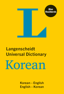 Langenscheidt Universal Dictionary Korean: Korean-English/English-Korean (Langenscheidt Universal Dictionaries)