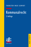 Kommunalrecht (Mohr Lehrbuch) (German Edition)