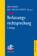 Verfassungsrechtsprechung: Ausgewahlte Entscheidungen Des Bundesverfassungsgerichts in Retrospektive (Mohr Lehrbuch) (German Edition)