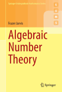 Algebraic Number Theory (Springer Undergraduate Mathematics Series)