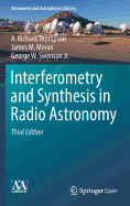 Interferometry and Synthesis in Radio Astronomy (Astronomy and Astrophysics Library)