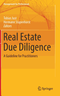 Real Estate Due Diligence: A Guideline for Practitioners (Management for Professionals)