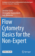 Flow Cytometry Basics for the Non-Expert