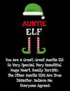 Auntie Elf: Funny Sayings Auntie Elf Gifts from Niece Nephew for Worlds Best and Awesome Aunt Ever- Donald Trump Terrific Fun Gag Gift Idea For ... Anniversary, Birthday & Stocking Stuffer