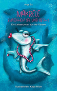 Makrele zwischen Hai und Hecht: Ein Liebesroman aus der Ostsee (German Edition)