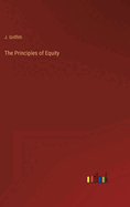 The Principles of Equity