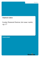 Louise Dumont Farrenc Air russe variée, op. 17 (German Edition)