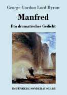 Manfred: Ein dramatisches Gedicht (German Edition)