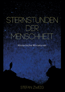 Sternstunden der Menschheit (German Edition)