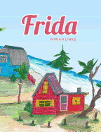 Frida: 14 lustige Vorlesegeschichten: Illustrierte Kindergeschichten ab 3 Jahre (Band 1) (German Edition)
