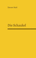 Die Schaukel (German Edition)