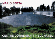 Mario Botta--Centre Durrenmatt, Neuchatel