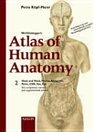 Wolf-Heidegger's Atlas of Human Anatomy: Vol. 2: Head and Neck, Thorax, Abdomen, Pelvis, CNS, Eye, Ear English nomenclature by English, A.W. (Atlanta, Ga.)