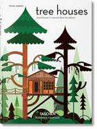 Tree Houses. Fairy-Tale Castles in the Air (Bibliotheca Universalis) (Multilingual Edition)