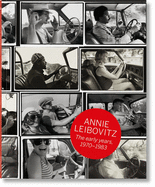 Annie Leibovitz. The Early Years, 1970├óΓé¼ΓÇ£1983 (Multilingual Edition)