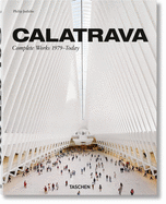 Calatrava. Complete Works 1979├óΓé¼ΓÇ£Today (English, French and German Edition) (Multilingual, French and German Edition)
