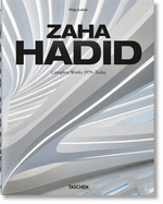 Zaha Hadid. Complete Works 1979â€“Today. 2020 Edition (English, French and German Edition) (Multilingual, French, German and Multilingual Edition)
