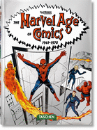 The Marvel Age of Comics 1961├óΓé¼ΓÇ£1978. 40th Anniversary Edition