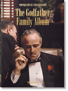 Steve Schapiro. The Godfather Family Album. 40th Anniversary Edition (QUARANTE) (Multilingual Edition)