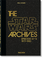 The Star Wars Archives: Episodes IV-VI 1977├óΓé¼ΓÇ£1983