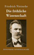 Die Fr???hliche Wissenschaft
