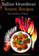 Indian Grandmas Secret Recipes