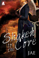 Shaken to the Core
