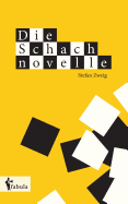 Die Schachnovelle: mit 10 Illustrationen von Violetta Wegel (German Edition)