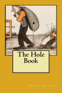 The Hole Book: Original Edition of 1908