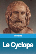 Le Cyclope (French Edition)