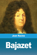Bajazet (French Edition)