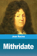 Mithridate (French Edition)