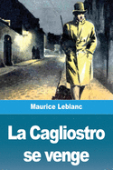 La Cagliostro se venge (French Edition)