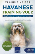 Havanese Training Vol 2 ├óΓé¼ΓÇ£ Dog Training for Your Grown-up Havanese
