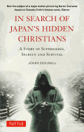 In Search of Japan's Hidden Christians