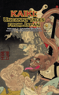 'Country Delights - Kaiki: Uncanny Tales from Japan, Vol. 2'
