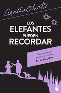 Los elefantes pueden recordar (Spanish Edition)