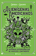 Alien├â┬¡genas Americanos (Spanish Edition)