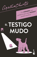 El testigo mudo (Spanish Edition)