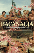 Bacanalia (Spanish Edition)