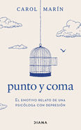 Punto y coma (Spanish Edition)