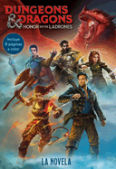 Dungeons & Dragons. Honor entre ladrones. La novela (Spanish Edition)