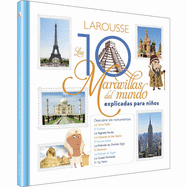 Las 10 maravillas del mundo para ni├â┬▒os (Spanish Edition)
