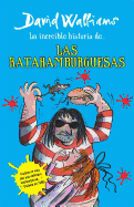La Incre???ble Historia De...Las Ratahamburguesas / The Amazing Story of ... the Rat Burgers = The Amazing Story of ... the Rat Burgers