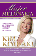 Mujer Millonaria / Rich Woman: A Book on Investing for Women (Spanish Edition)