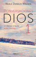 Conversaciones con Dios: Un di├â┬ílogo singular (CONVERSATIONS WITH GOD) (Spanish Edition)