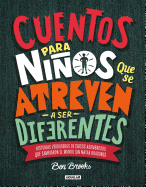 Cuentos para ni├â┬▒os que se atreven a ser diferentes / Stories for Boys Who Dare to Be Different (Punto de mira) (Spanish Edition)