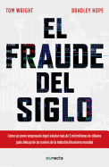 'El Fraude del Siglo / Billion Dollar Whale: The Man Who Fooled Wall Street, Hollywood, and the World'